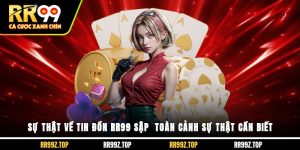 Sự Thật Về Tin Đồn RR99 Sập - Toàn Cảnh Sự Thật Cần Biết