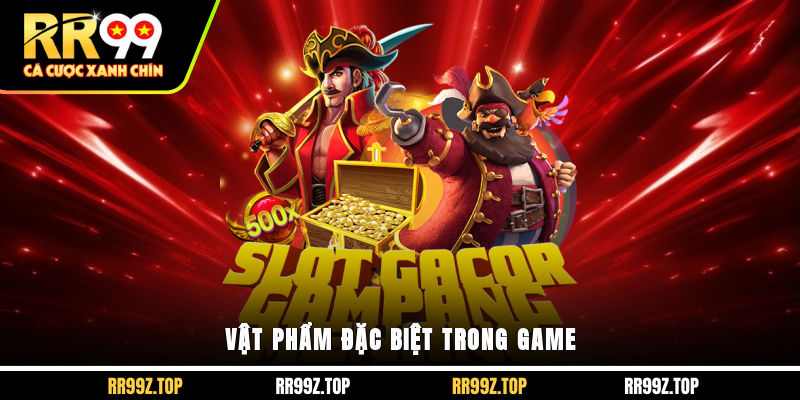 Vật phẩm đặc biệt trong game